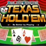Hướng Dẫn Cách Chơi Poker Texas Hold'em Đỉnh Cao